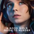 A Good Girl's Guide to Murder 2. Sezon Bu Çarşamba Netflix'te: Pip Geri Dönüyor ve Gizem Daha Karanlık