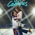 Off Campus Prime Video'yu Ele Geçiren Romantik Dizi: Elle Kennedy'nin Sevilen Kitap Serisi Nihayet Uyarlandı 2026 – 4 Off Campus Prime Video'yu Ele Geçiren Romantik Dizi: Elle Kennedy'nin Sevilen Kitap Serisi Nihayet Uyarlandı