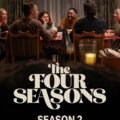 The Four Seasons 2. Sezon Bu Perşembe Netflix'te: Tina Fey, Colman Domingo ve Ekip İtalya'ya Gidiyor
