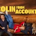 Colin From Accounts 3. Sezonla Sona Eriyor: Paramount+ Final Tarihini Açıkladı